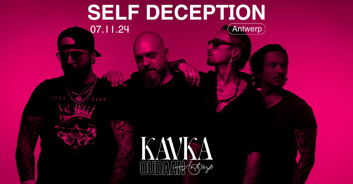 SELF DECEPTION | KAVKA OUDAAN | ANTWERP