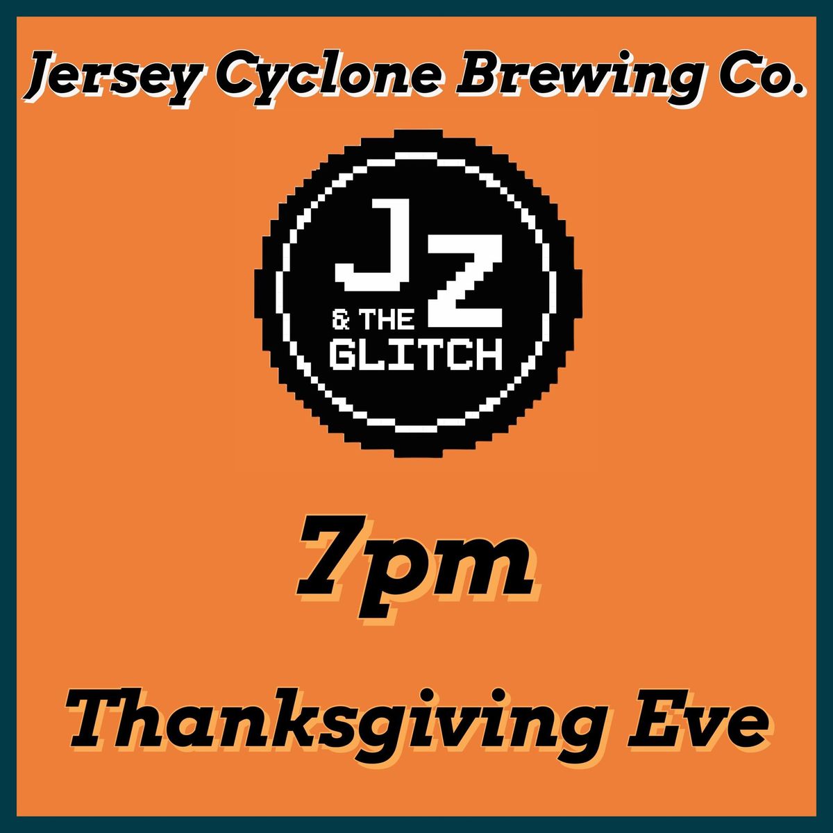 JZ & The Glitch Thanksgiving Eve @ Jersey Cyclone! 