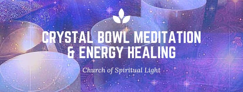 Crystal Bowl Meditation & Energy Healing