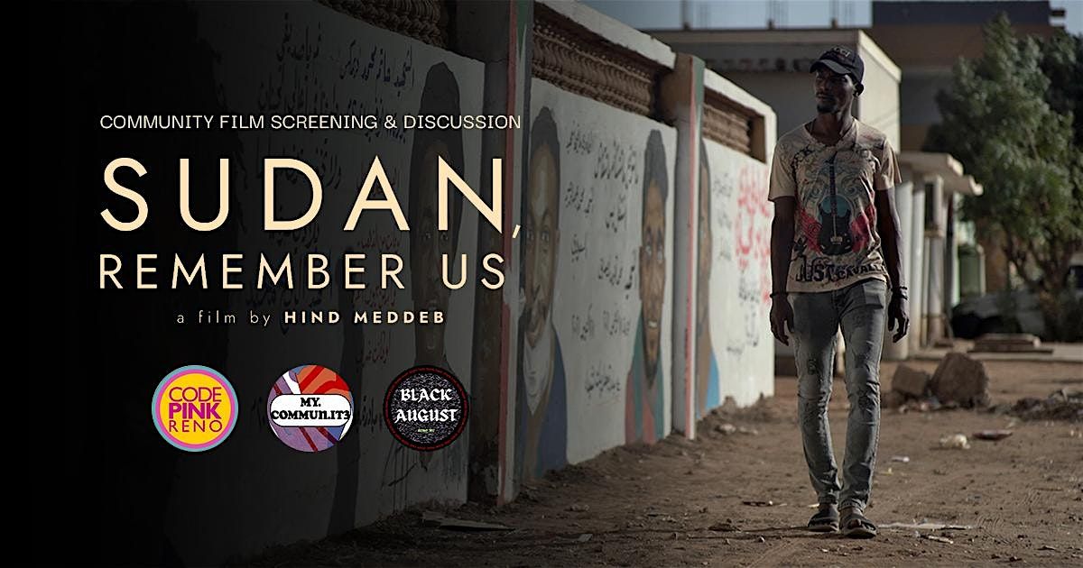 Sudan, Remember Us Film Screening & Discussion at Reno Little Theater