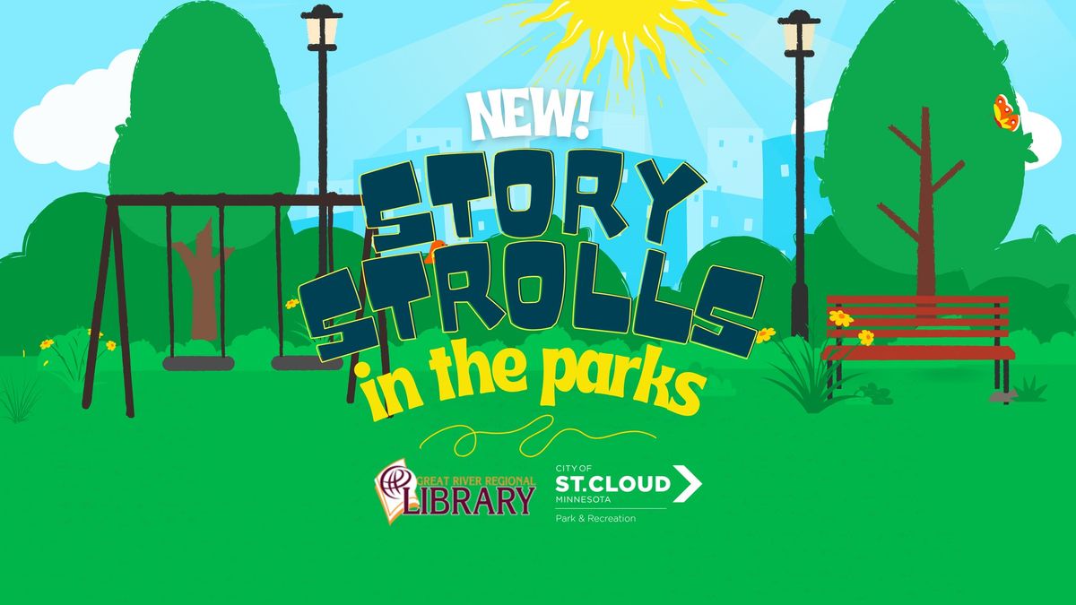NEW! Story Strolls in the Parks - Up, Down, and Around