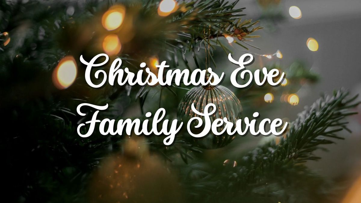 Christmas Eve Family Service