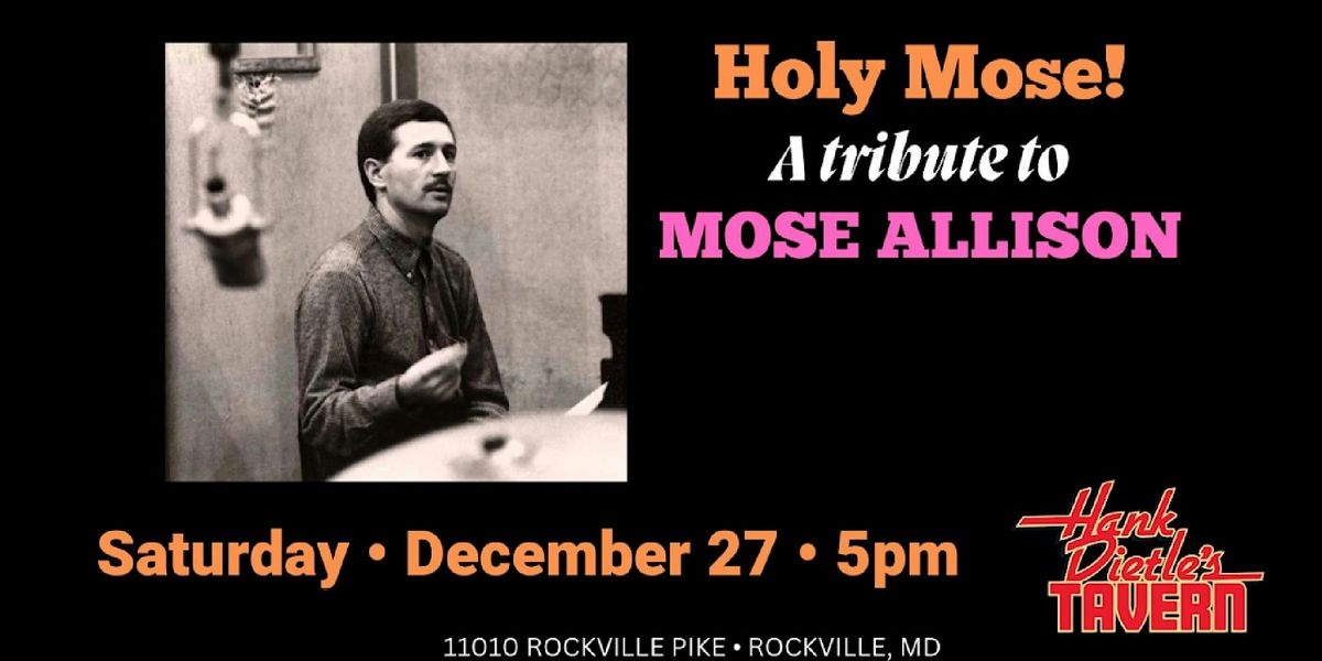 Holy Mose! A Tribute to Mose Allison