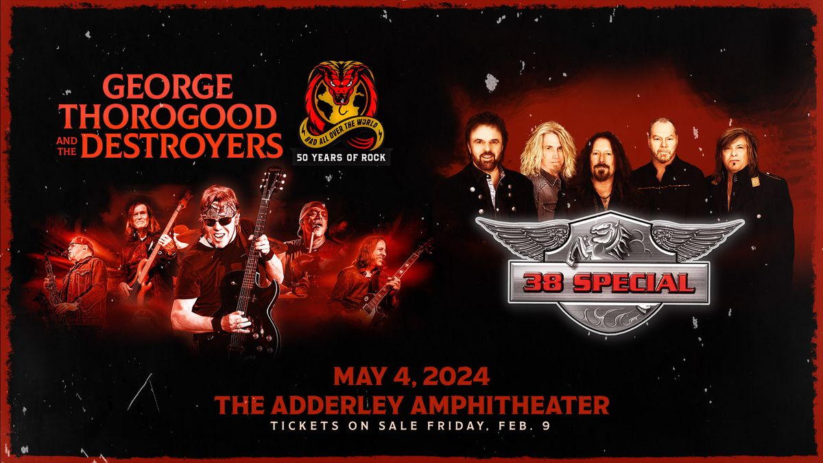 George Thorogood & The Destroyers with 38 Special In Concert at Adderley Amphitheater