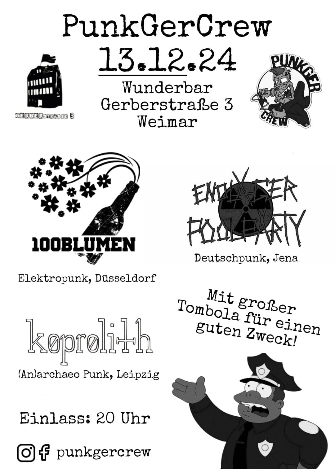 PunkGerCrew 1312 \/100BLUMEN \/ KOPROLITH\/ ENDLAGER POOLPARTY