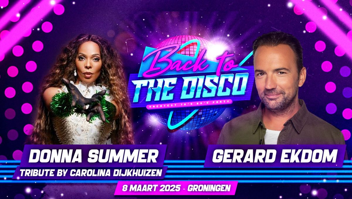 Back To The Disco: Gerard Ekdom - Groningen