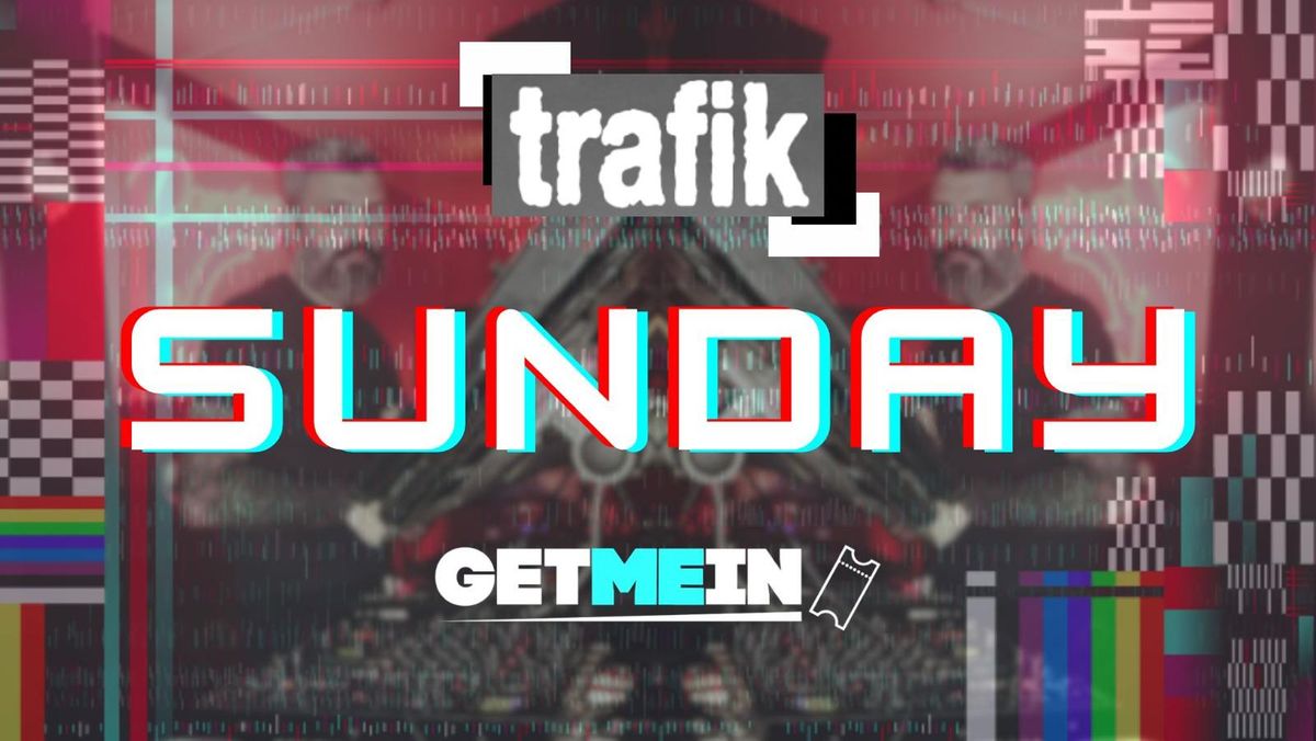 Shoreditch Hip-Hop & RnB Party \/\/ Trafik Shoreditch \/\/ Every Sunday \/\/ Get Me In!
