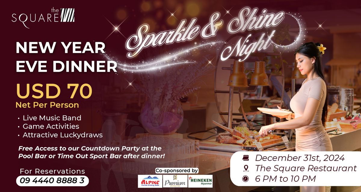 \ud83c\udf89 Sparkle and Shine Night: New Year\u2019s Eve Celebration at The Square! \u2728