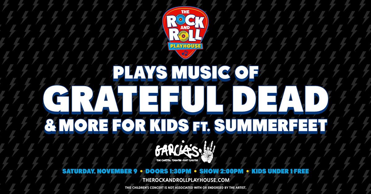 The Rock and Roll Playhouse Plays Music of Grateful Dead + More for Kids