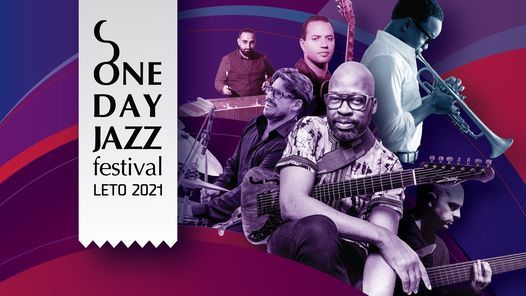 One Day Jazz Festival 2021 Bratislava Klub Pod Lampou Bratislava 7 July 2021