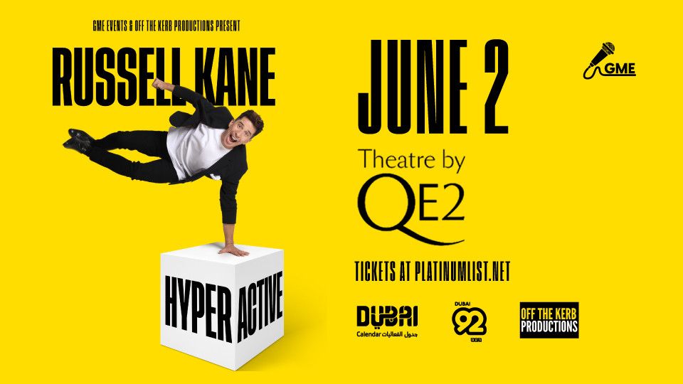 Russell Kane: HyperActive at Theatre by QE2, Dubai