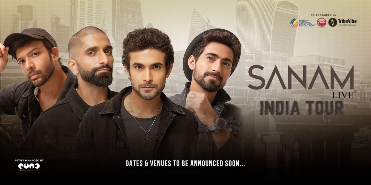 SANAM LIVE INDIA TOUR