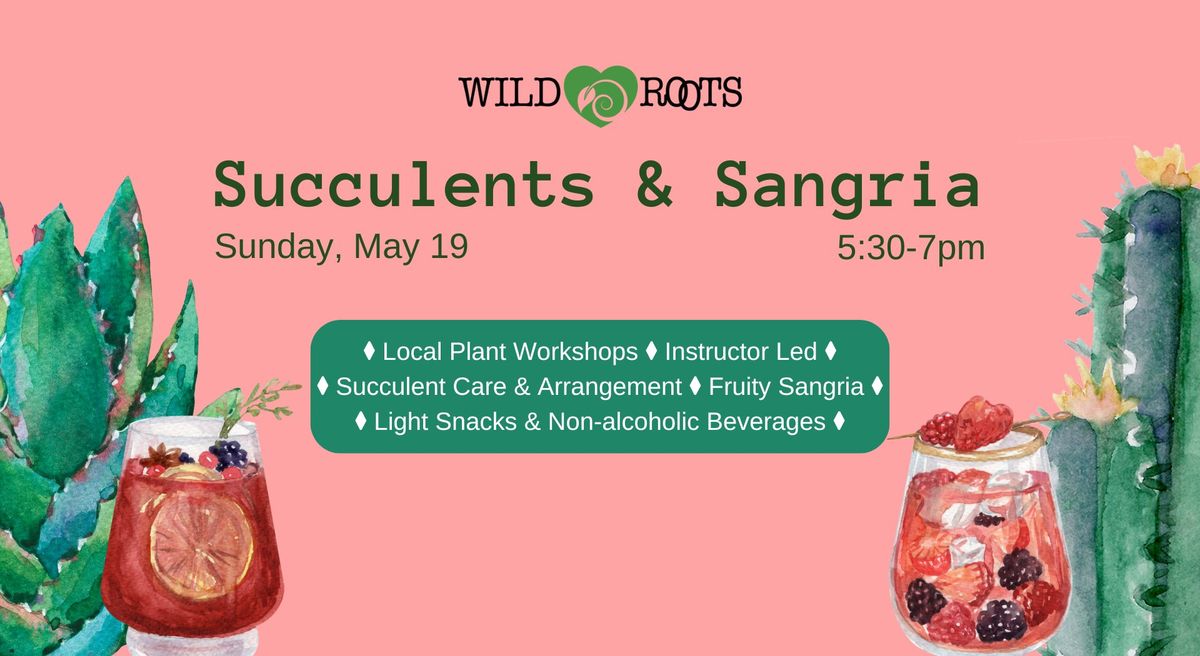 Succulents & Sangria Workshop