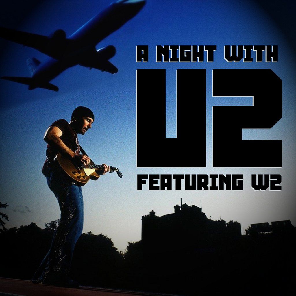 A Night with U2 featuring W2