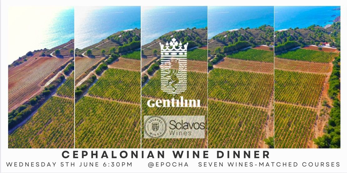 Cephalonian Gentilini & Sclavos Wine Dinner 