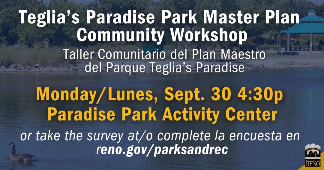 Teglia\u2019s Paradise Park Master Plan Community Workshop