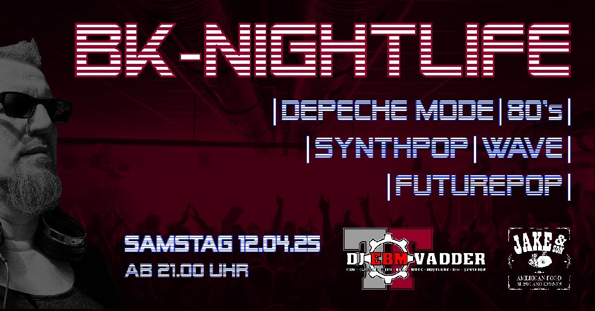 BK-Nightlife mit DJ EBM VADDER \/\/ Depeche Mode vs. Electro