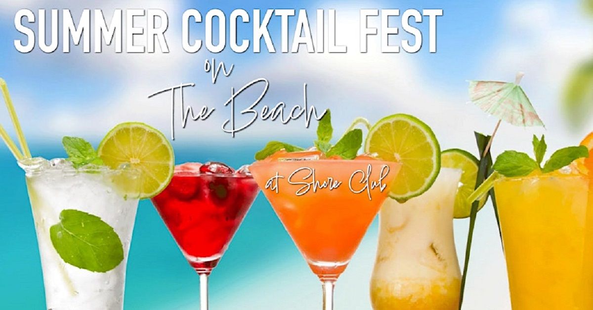 Summer Cocktail Fest on the Beach - Tasting at North Ave. Beach - $25 Tix Include 3 Hrs of Tastings!