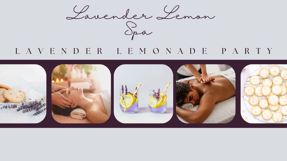 Lavender Lemonade \ud83c\udf4b Spa Party! 