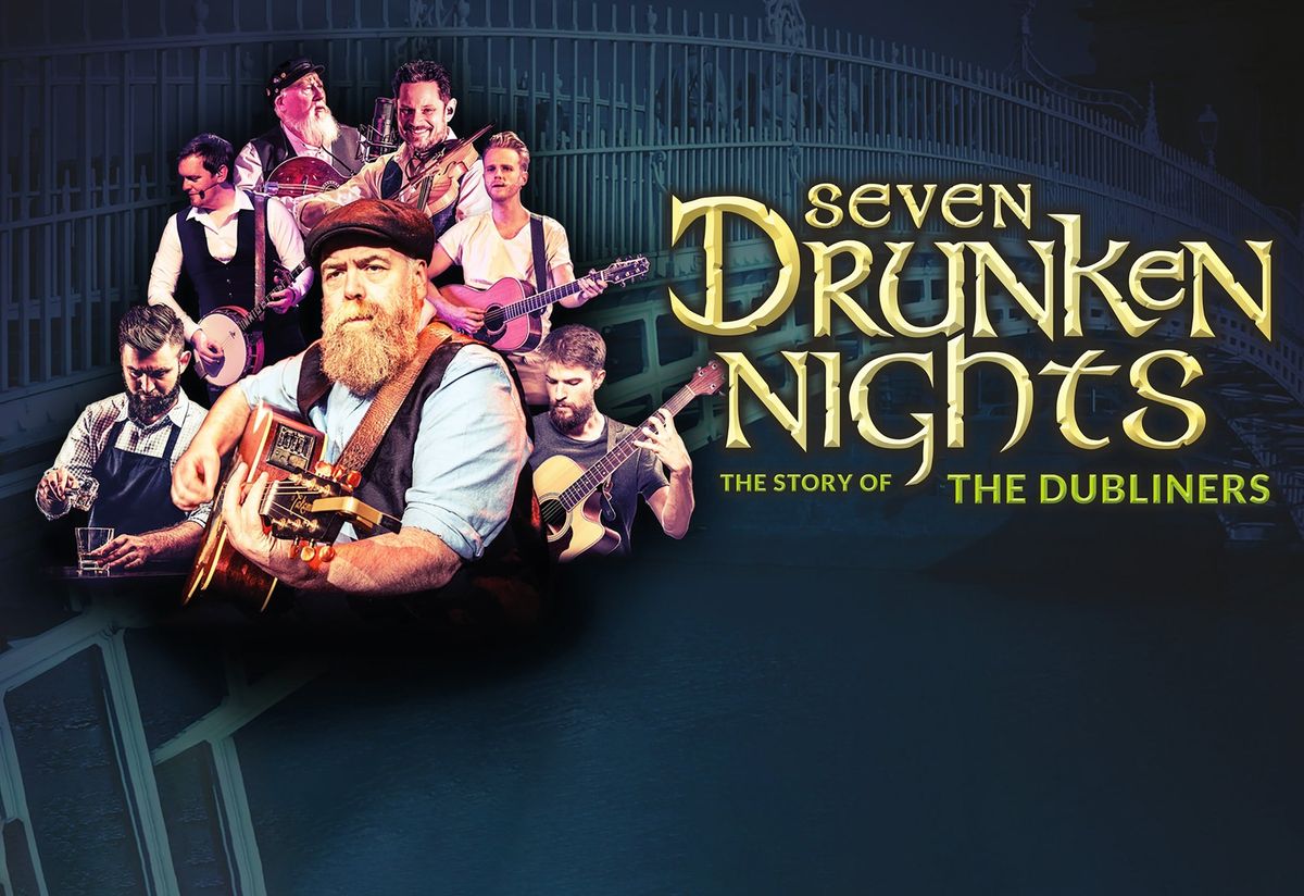 Seven Drunken Nights - The Story of the Dubliners