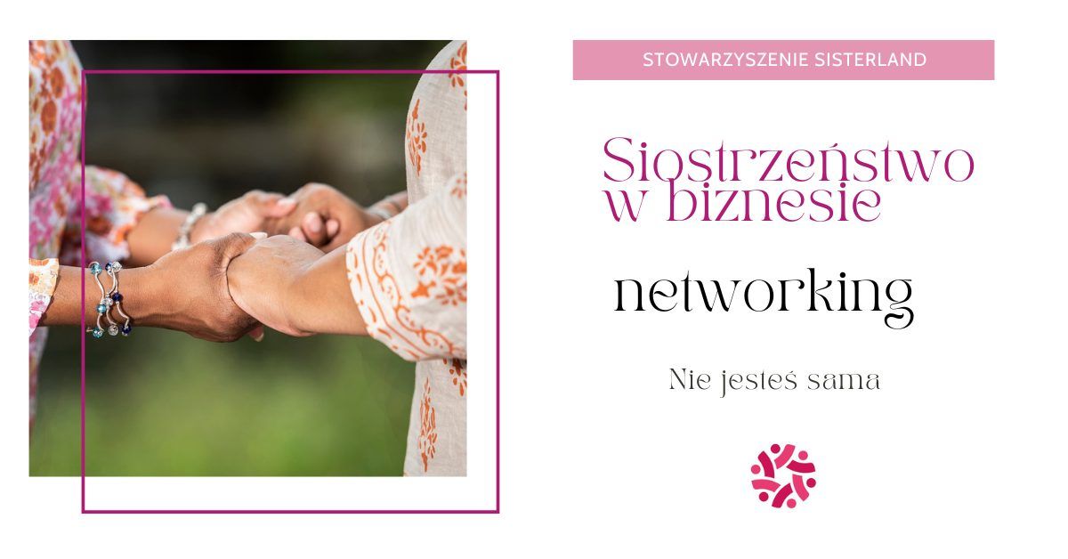 Siostrze\u0144stwo w biznesie 3. Networking