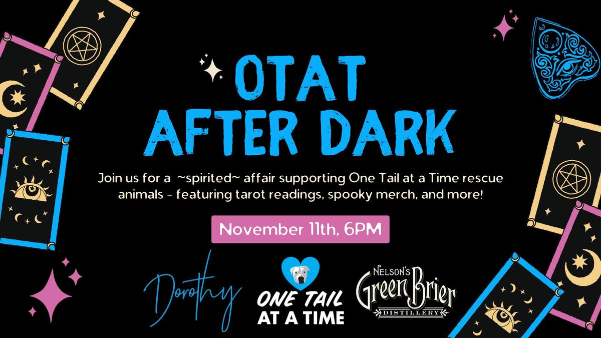 OTAT After Dark