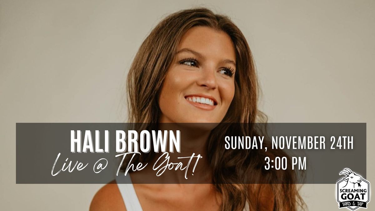 Hali Brown :: LIVE @ THE GOAT