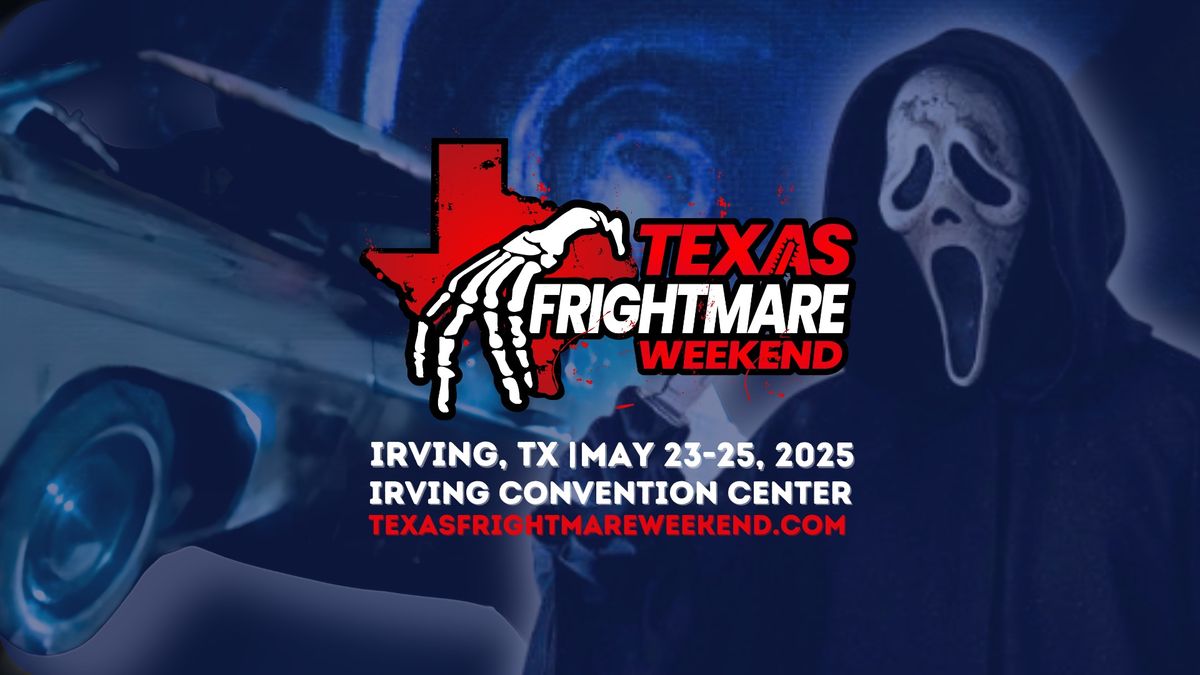 Texas Frightmare Weekend 2025