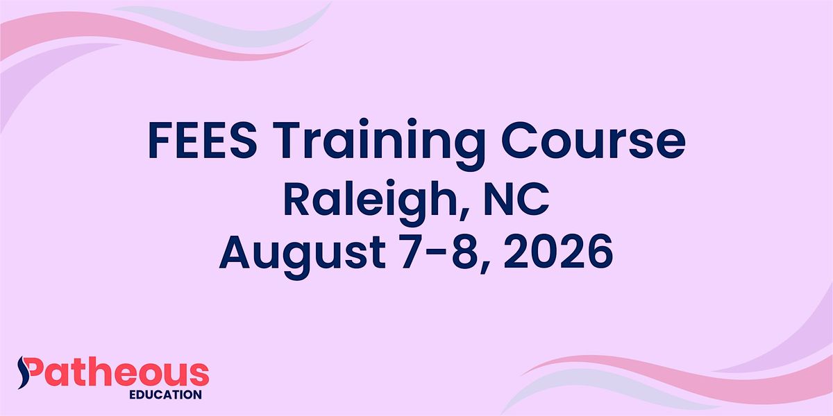 Patheous Health FEES Training Course Raleigh, North Carolina