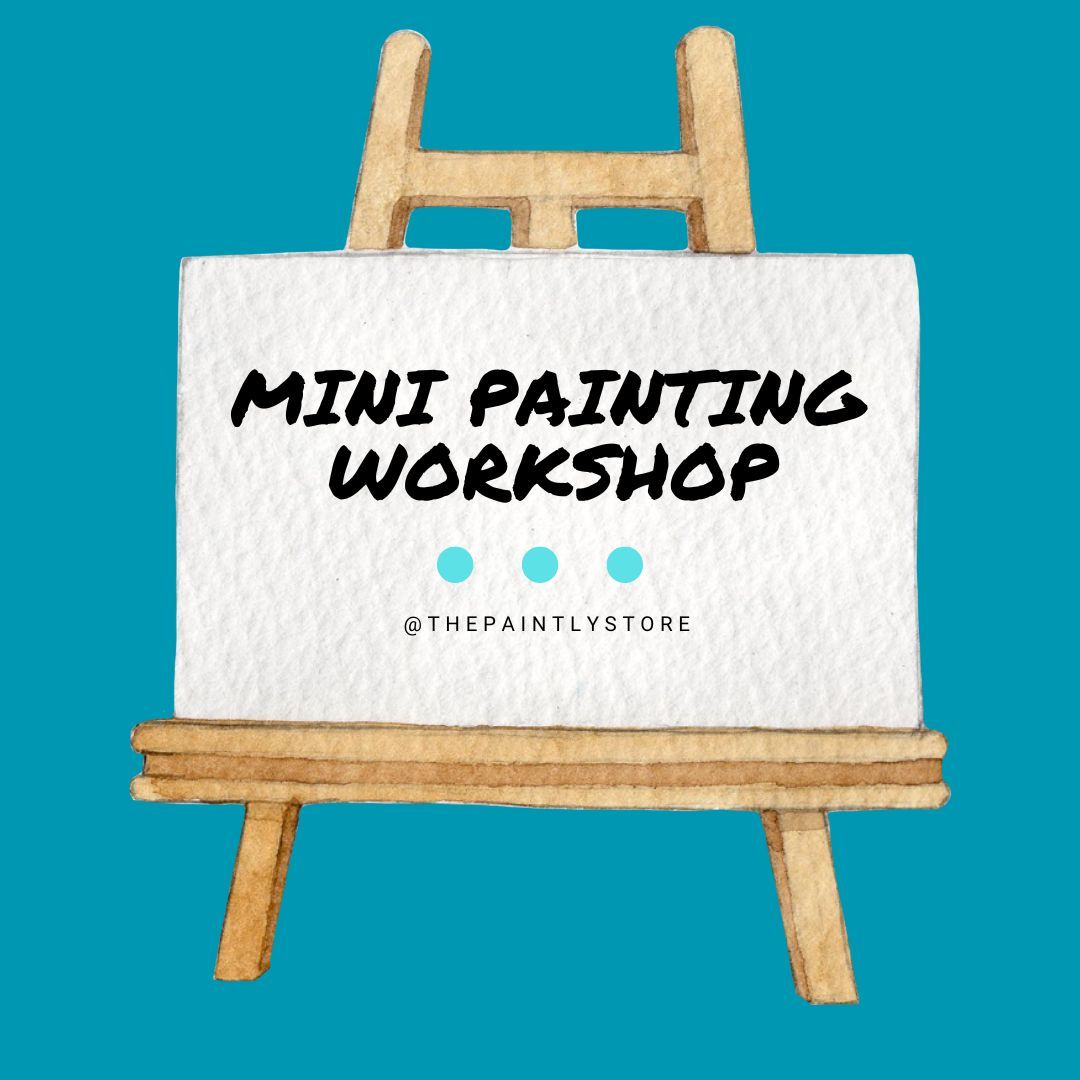 Mini Painting Workshop by The Paintly Store