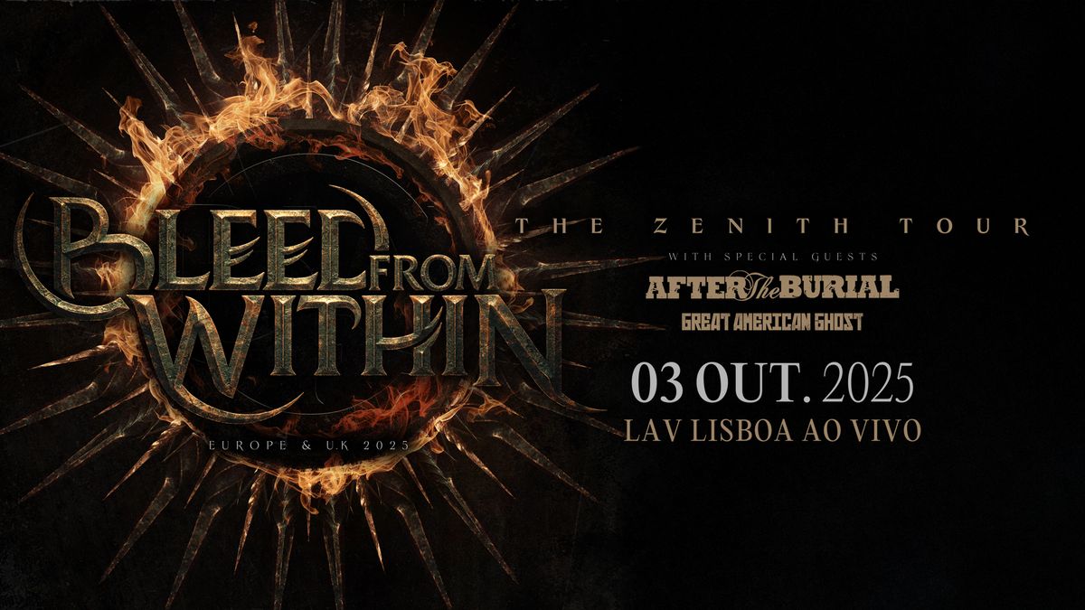 BLEED FROM WITHIN | THE ZENITH TOUR | LISBOA