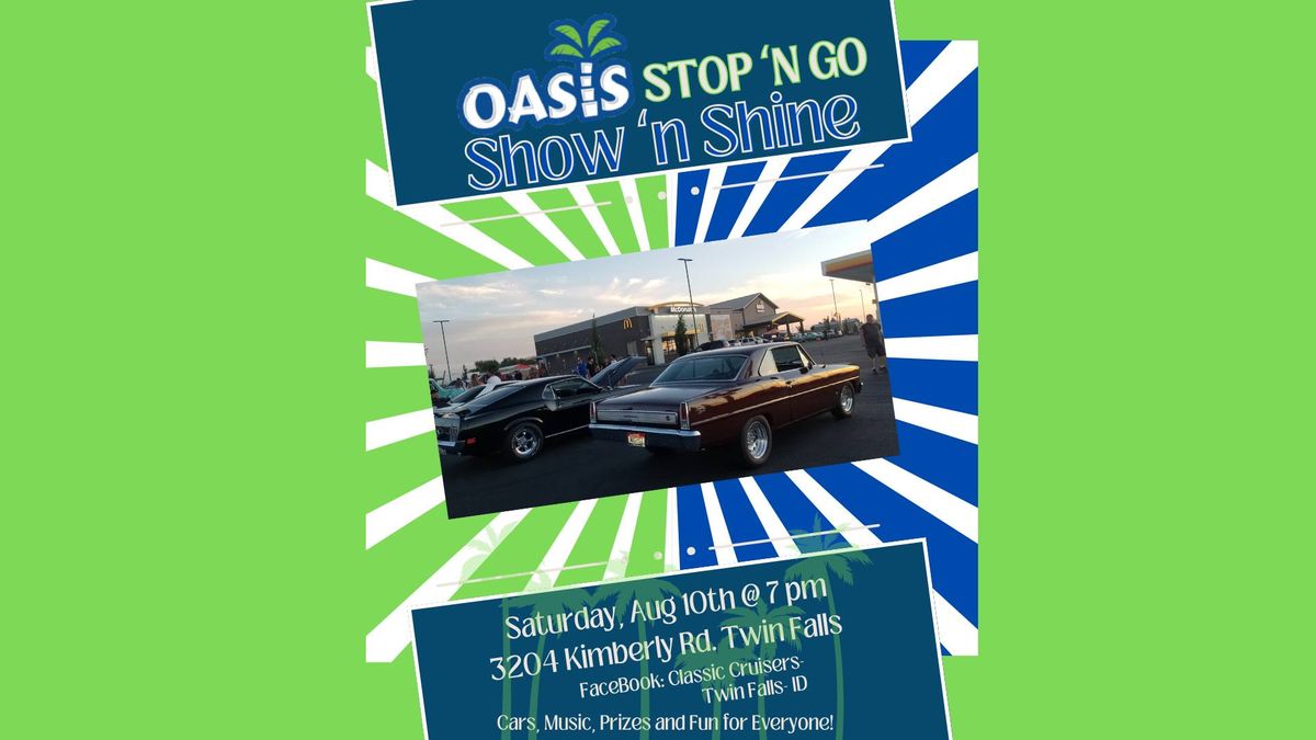 Oasis Stop 'N Go Show 'N Shine