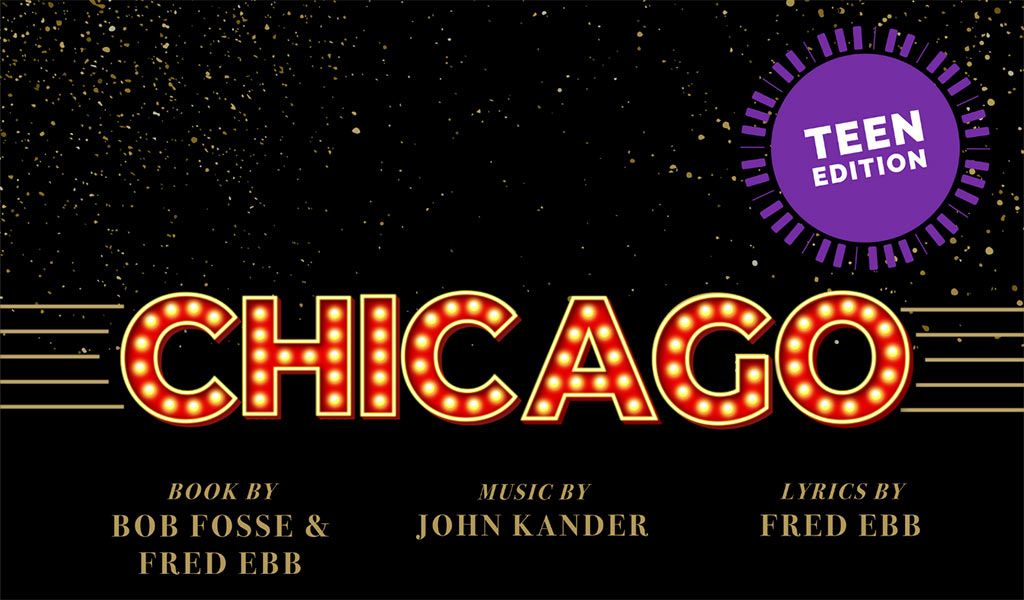 Chicago The Musical - Teen Edition