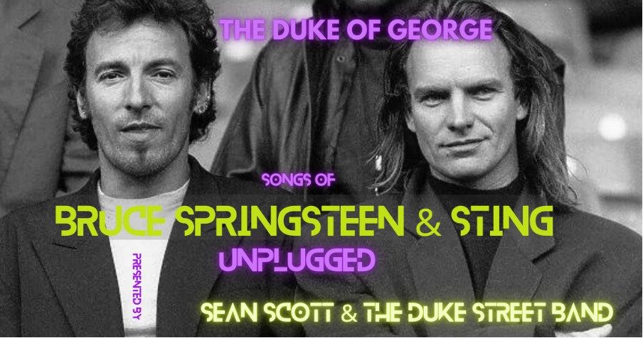 The Songs of Bruce Springsteen & Sting Unplugged