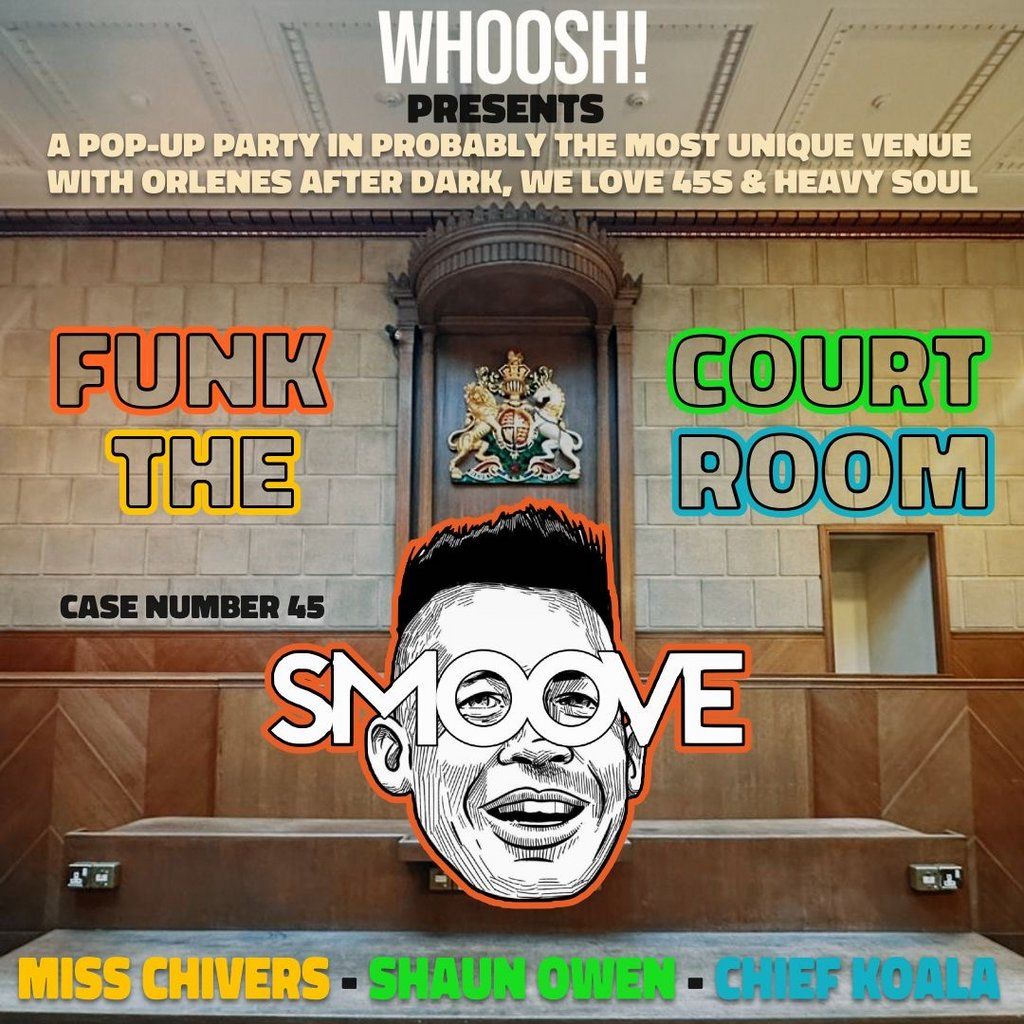 Whoosh! Presents: Funk The Courtroom