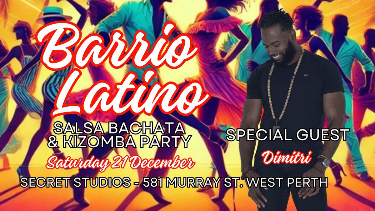 Barrio Latino - Monthly Salsa Bachata & Kizomba Party