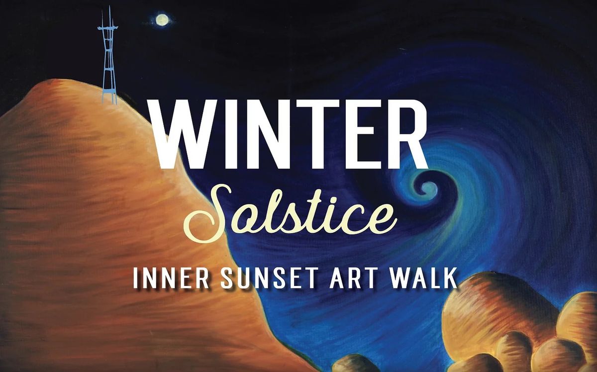 Winter Solstice Art Walk