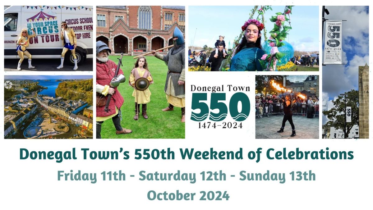 Donegal Town's 550th Weekend of Celebrations