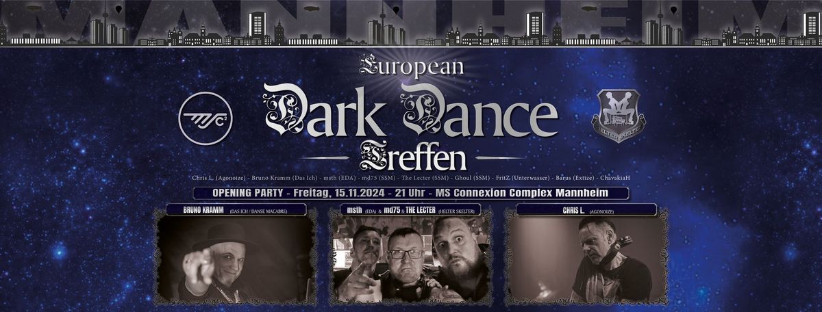 EUROPEAN DARK DANCE TREFFEN 2024 +++ EXKLUSIVE OPENING PARTY +++