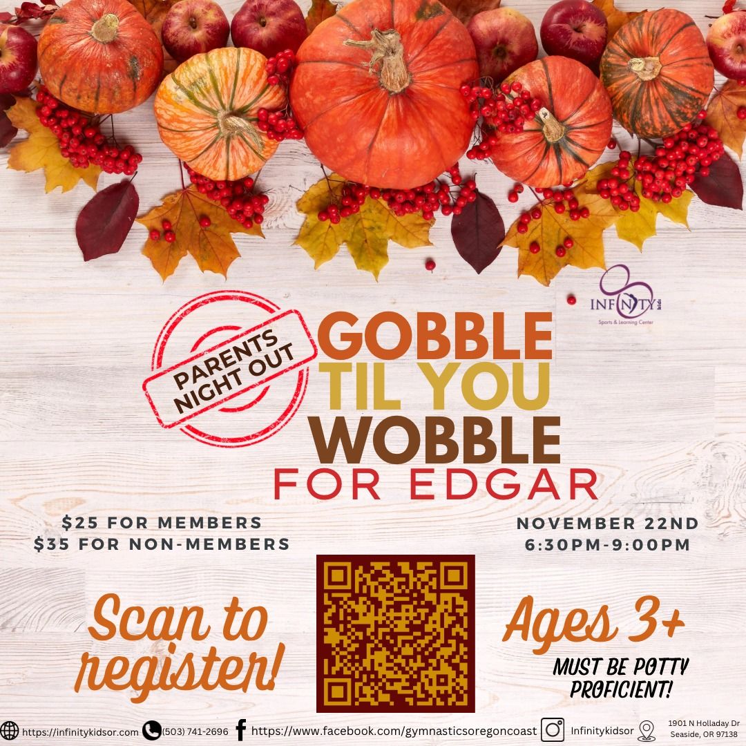 PNO- Gobble till you wobble fundraiser for Edgar!