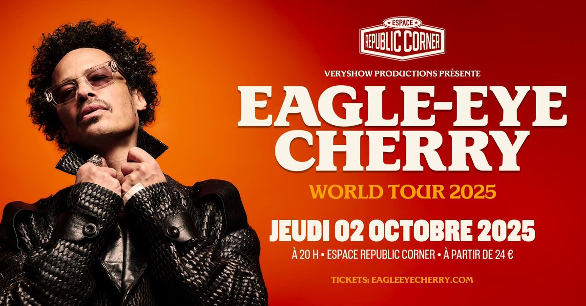 Eagle Eye Cherry en concert \u00e0 l'Espace Republic Corner ! 