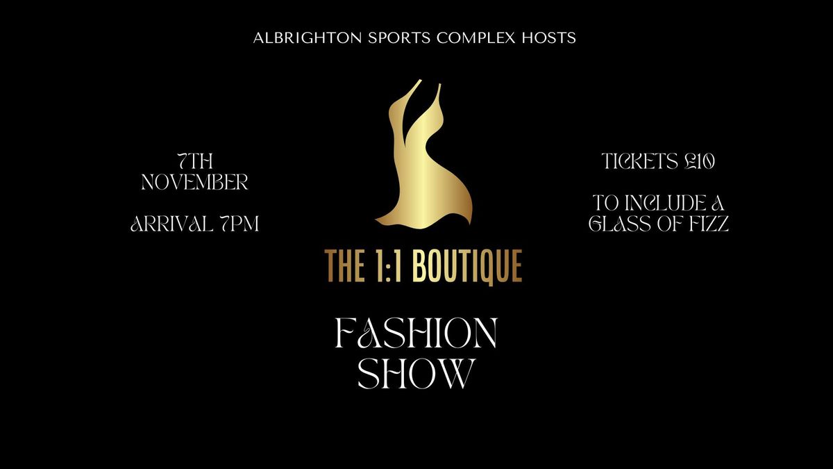 The 1-1 Boutique Fashion Show