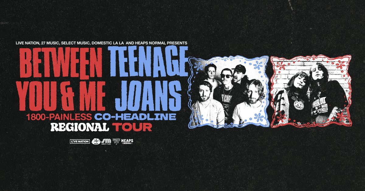 Between You & Me and Teenage Joans | Coffs Harbour