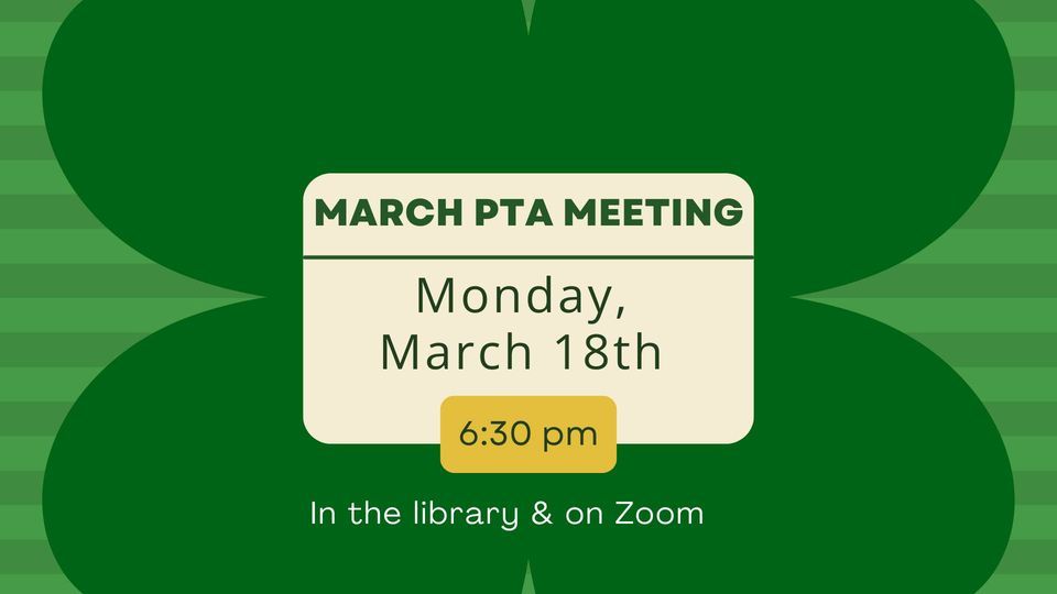 March 2024 PTA Meeting, Harrison Elementary, Omaha, 18 March 2024