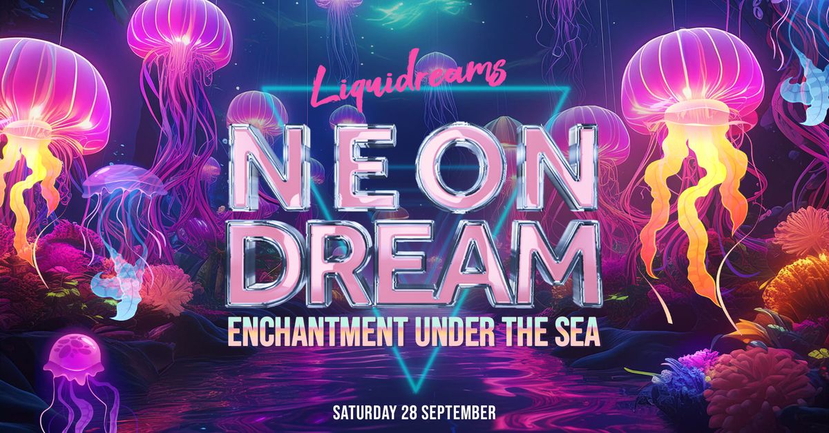 Liquidreams - Neon Dream