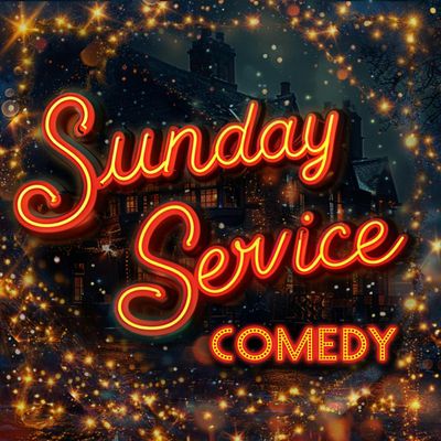 Sunday Service Comedy