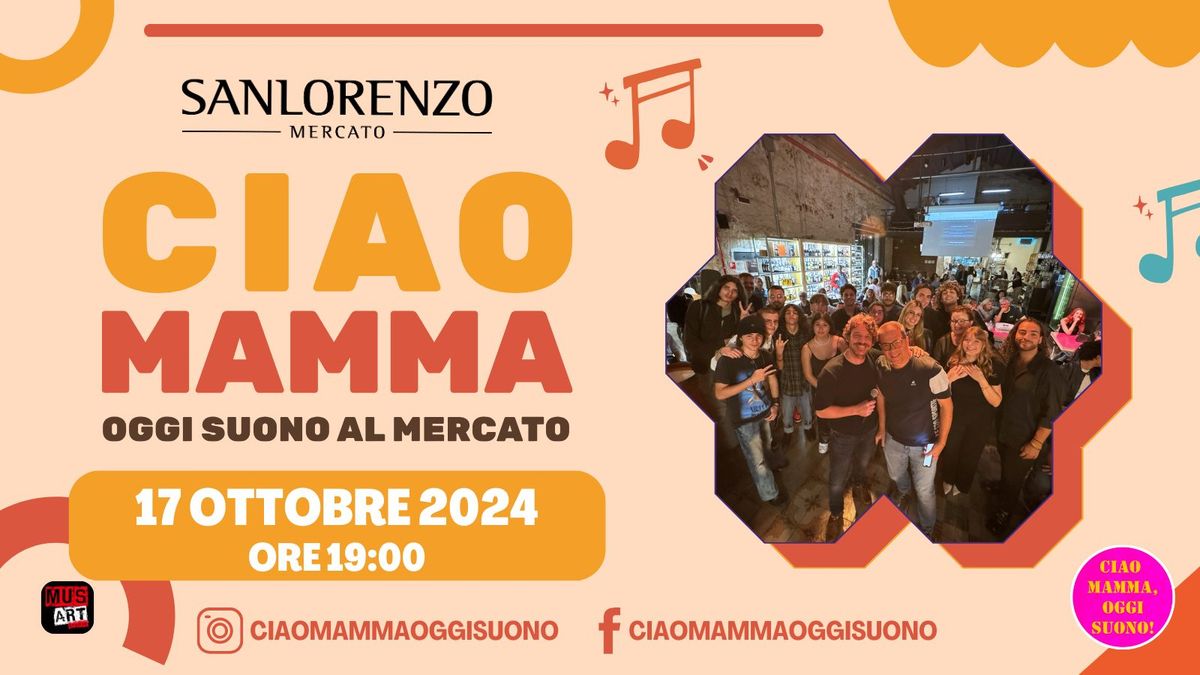 Dom. 17 Novembre | Ciao Mamma oggi suono al mercato