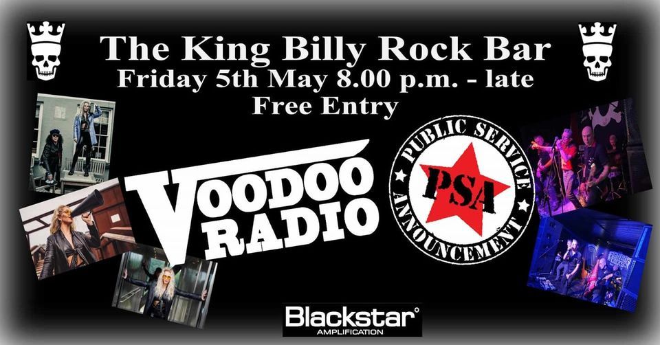 Voodo Radio & PSA @ The King Billy