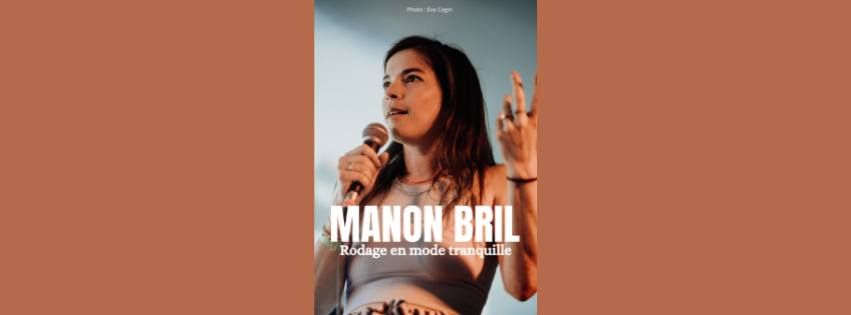 Manon Bril - Rodage en mode tranquille