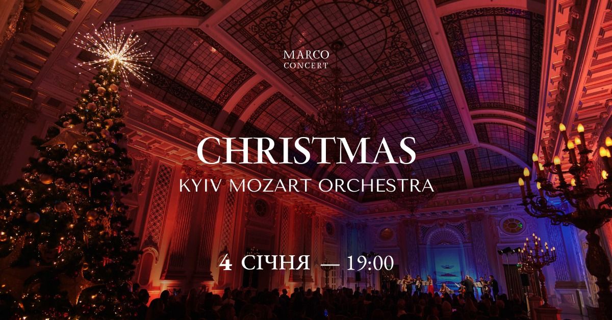 Kyiv Mozart Orchestra \u2014 Christmas